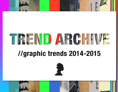 Trend Archive// Graphic trends 2014-2015