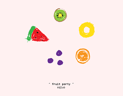 " fruit party " / eqluo's 1st Illustration Project