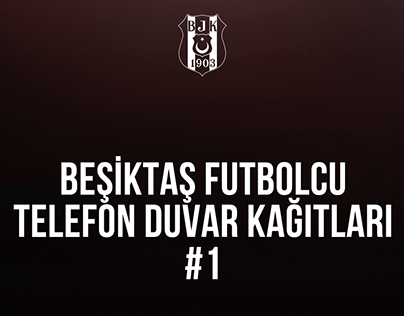 Beşiktaş Futbolcu Telefon Duvar Kağıtları #1