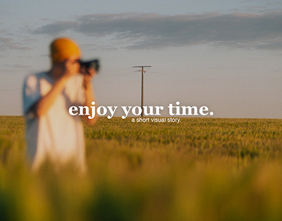 enjoy your time.