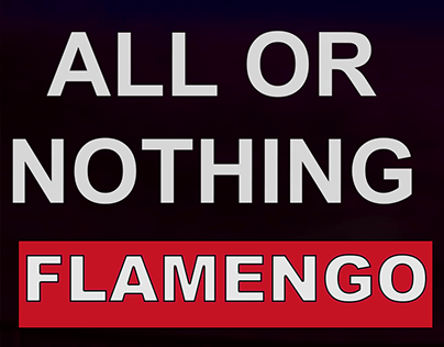 All or Nothing Versão FLAMENGO