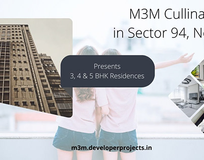 M3M Cullinan Sector 94 Noida | Innovation Everywhere