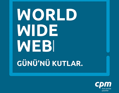 CPM Yazılım World Wide Web Günü