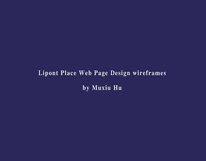 Lipont Place Web Page Design wireframes