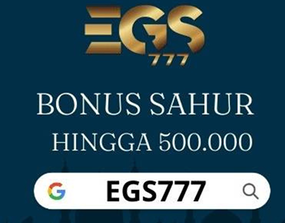 EGS777 | BONUS SAHUR