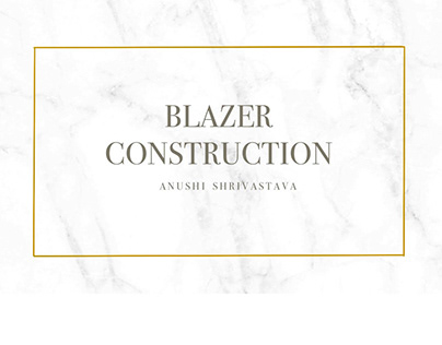 Garment construction- blazer