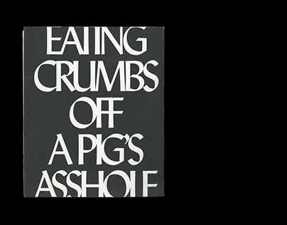 Eating Crumbs Off a Pig's Asshole