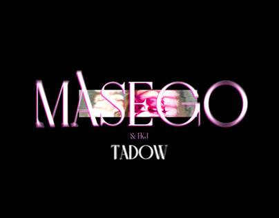 TADOW - MASEGO & FKJ