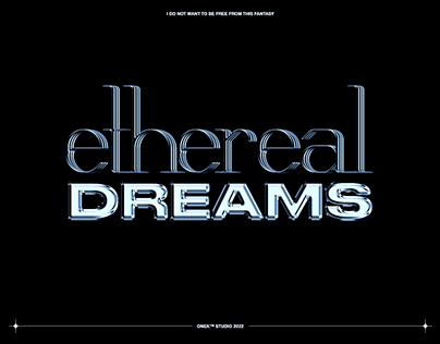 Ethereal Dreams (Lettering practices)