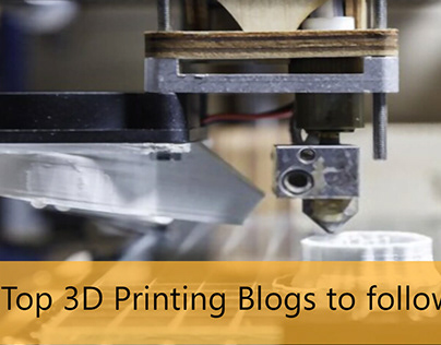 Top 3D Printing Blogs to Follow in 2022
