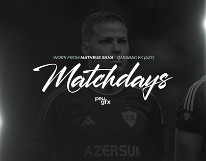 Matchdays - Matheus Silva (Qarabağ FK)