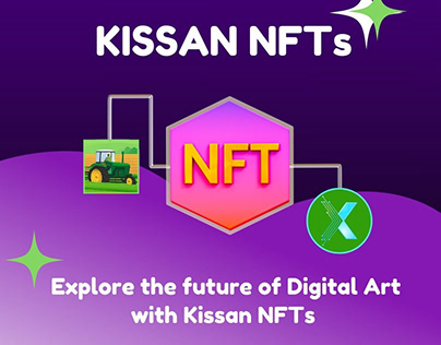 Kissan NFTs - The Future of Digital Art