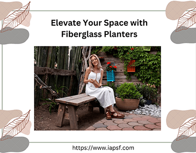 Elevate Your Space with Fiberglass Planters