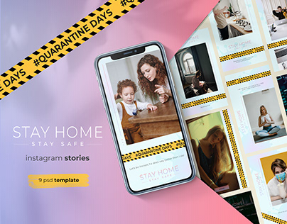 Stay Home Stay Safe Instagram Stories Template