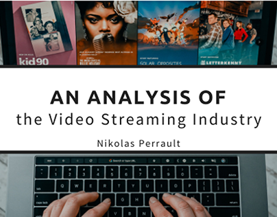 An Analysis of the Video Streaming Industry