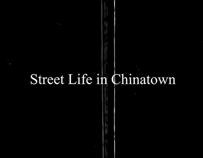 Afternoon Street Life in Chinatown