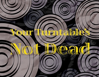 Your Turntable's Not Dead Poster