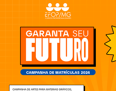Campanha de Matrículas 2024 EFOP