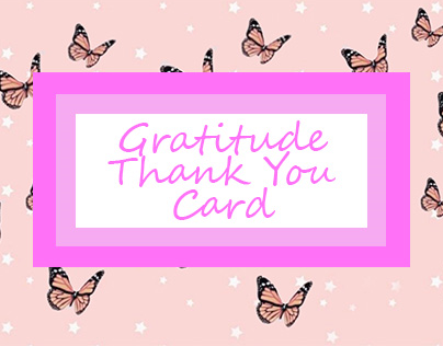 Gratitude Thank You Card