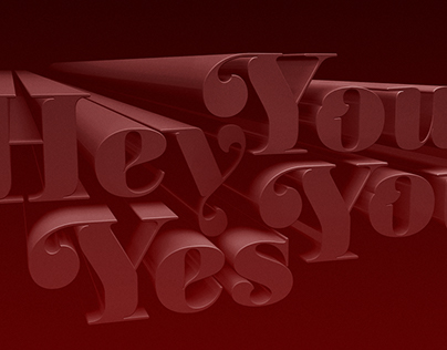 HEY YOU, YES YOU! / Decorative Type Experiment