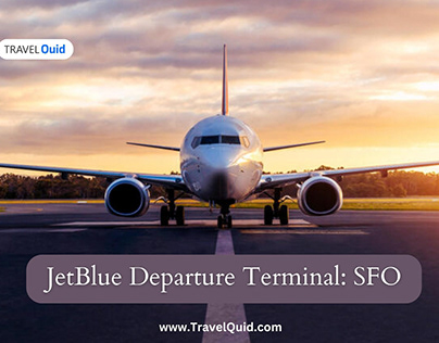 Smooth Travel: JetBlue Departure Terminal SFO