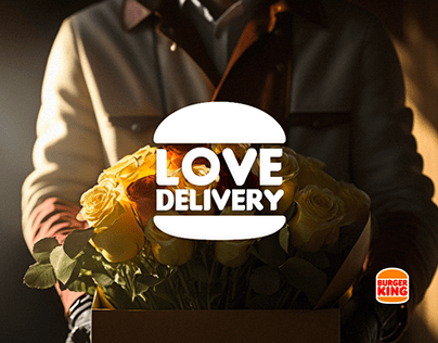 Burger King | Love Delivery