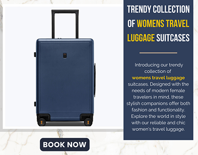 Trendy Collection of Womens Travel Luggage Suitcases