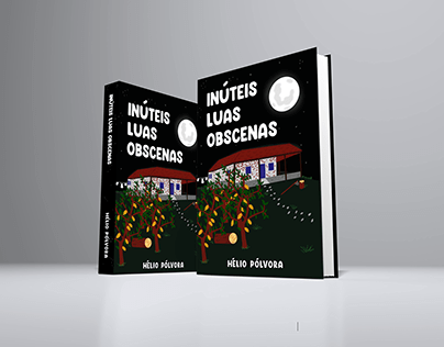 Redesign da capa do livro Inúteis Luas Obscenas