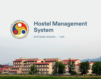 Hostel Management System: UX Case Study