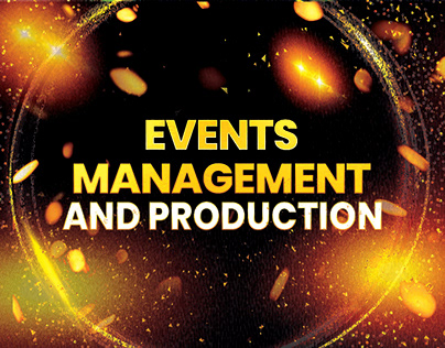 Events Management and Production