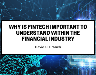 Fintech's Significance In The Financial Industry