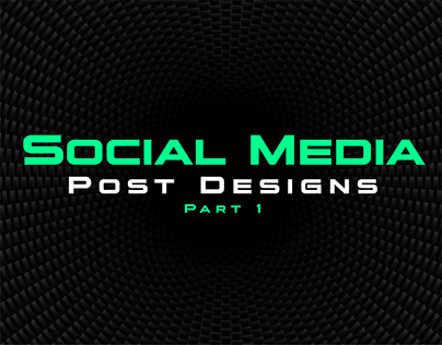 Social Media Post Designs Part 1