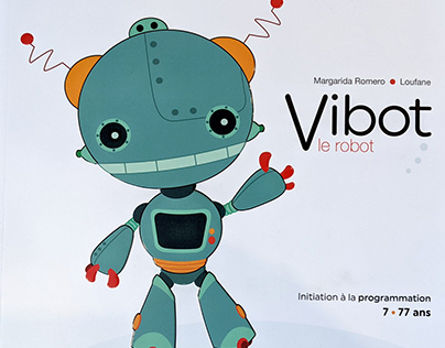 Vibot, le robot, Ed. Publication du Québec