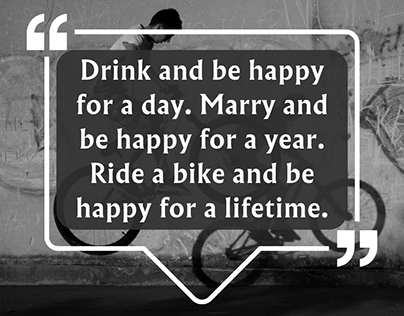 Ride a bike and be happy for a lifetime