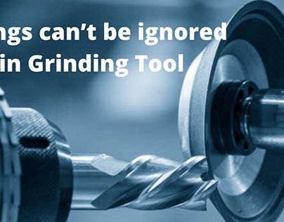 Things can’t be ignored in Grinding Tool