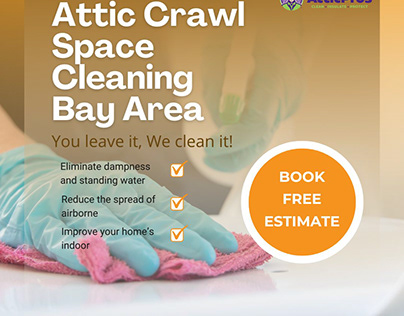 attic crawl space cleaning bay area