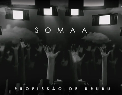 [Music Video] "Profissão de Urubu" - Somaa