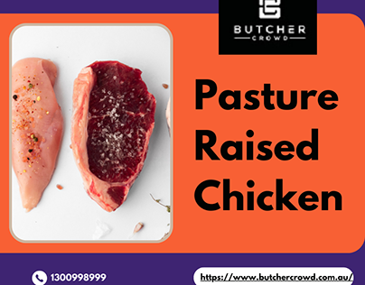 Pasture Raised Chicken | Butcher Crowd