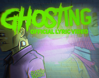 Project thumbnail - Radio Bandit - Ghosting (Official Video Lyric)