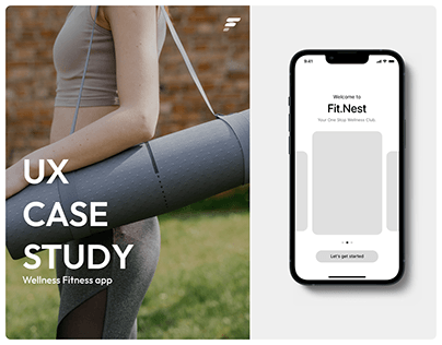 Fit.Nest - Wellness Fitness App│UX Case Study