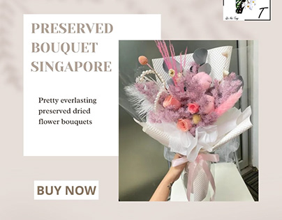 Choose The Everlasting Preserved Bouquet in Singapore