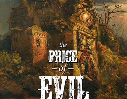 The Price of Evil
