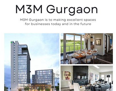 Unveiling Distinctive Luxury: M3M Gurgaon’s Limelight