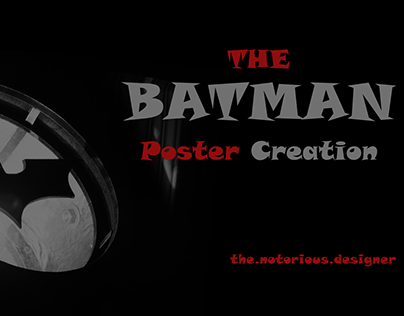 The Batman- Poster Design