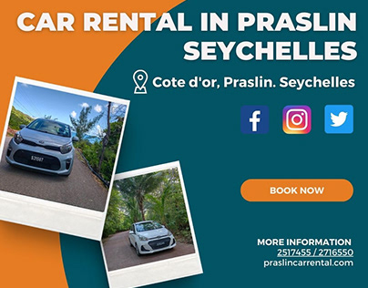 The Benefits of Car Rental in Praslin Seychelles