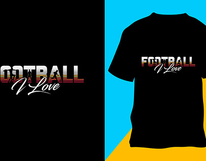 I love Football Typography T-Shirt Design