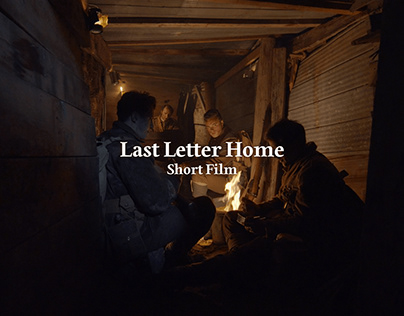 Last Letter Home Short Film Production & Arts