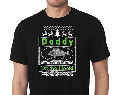 Daddy Off The Hook T Design.