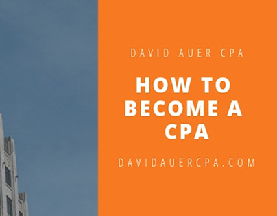David Auer CPA | How to Become a CPA