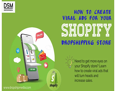 Viral Ads for Your Shopify Dropshipping Store